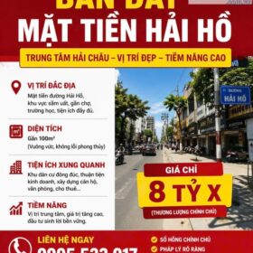 🔥 BÁN ĐẤT MẶT TIỀN HẢI HỒ – TRUNG TÂM HẢI CHÂU – GIÁ TỐT ĐẦU TƯ CHỈ 8 TỶ X🔥