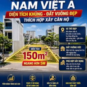 🔥 HÀNG HIẾM NAM VIỆT Á – DIỆN TÍCH KHỦNG – ĐẤT VUÔNG ĐẸP, THÍCH HỢP XÂY CĂN HỘ 🔥