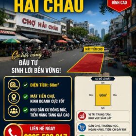 🔥 BÁN ĐẤT MẶT TIỀN KINH DOANH GẦN CHỢ CHỈ 6 TỶ X – HẢI CHÂU 🔥