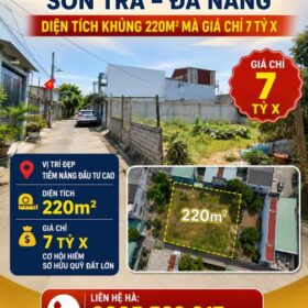 🔥 ĐẤT KIỆT NGUYỄN CÔNG TRỨ –SƠN TRÀ ĐIỆN TÍCH KHỦNG 220M2 - GIÁ CHỈ 7 TỶ X 🔥