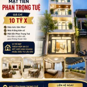 🔥🔥 NHÀ 4 TẦNG MẶT TIỀN PHAN TRỌNG TUỆ – GIÁ CHỈ 10 TỶ X 🔥