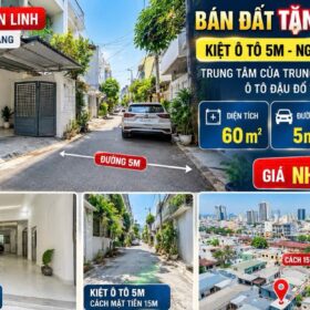 BÁN ĐẤT TẶNG NHÀ C4 – KIỆT Ô TÔ 5M NGUYỄN VĂN LINH, HẢI CHÂU – NHỈNH 6 TỶ
