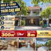 NHÀ 2 TẦNG TRẦN CAO VÂN - DIỆN TÍCH KHỦNG 300M2- MẶT TIỀN RỘNG 8M.