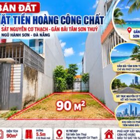 LÔ ĐẤT MẶT TIỀN HOÀNG CÔNG CHẤT – SÁT NGUYỄN CƠ THẠCH – GẦN BIỂN SƠN THUỶ