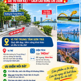 LÔ ĐẤT MẶT TIỀN AN TRUNG ĐÔNG 7 – SÁT VÕ VĂN KIỆT – CÁCH CẦU RỒNG CHỈ 200M 🔥