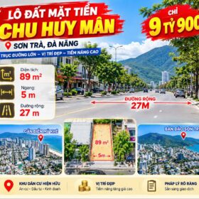 LÔ ĐẤT MẶT TIỀN CHU HUY MÂN – SƠN TRÀ, ĐÀ NẴNG | 90M² | ĐƯỜNG 27M | CHỈ 9 TỶ 900