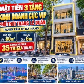 MẶT TIỀN 3 TẦNG KINH DOANH CỰC VIP – PHỐ THỜI TRANG LÊ DUẨN – TRUNG TÂM HẢI CHÂU, ĐÀ NẴNG