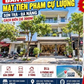 MẶT TIỀN PHẠM CỰ LƯỢNG , SƠN TRÀ – NHÀ 3 TẦNG – GẦN 200M² – NGANG 8M – CÁCH BIỂN 300M – GIẢM SÂU 2 TỶ.