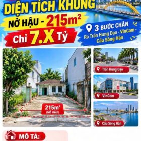 LÔ ĐẤT DT 220M² NỞ HẬU – GẦN TRẦN HƯNG ĐẠO, VINCOM, CẦU SÔNG HÀN – CHỈ 7.X TỶ