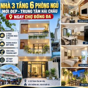 NHÀ 3 TẦNG 6 PHÒNG NGỦ MỚI ĐẸP – TRUNG TÂM HẢI CHÂU – GẦN CHỢ ĐỐNG ĐA 5 TỶ X.