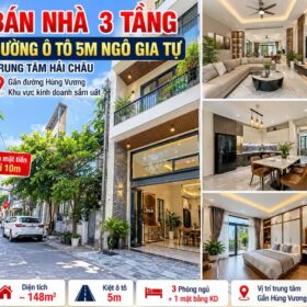 NHÀ 3 TẦNG – KIỆT Ô TÔ TRÁNH NGÔ GIA TỰ – TRUNG TÂM HẢI CHÂU- DIỆN TÍCH KHỦNG 150M2.
