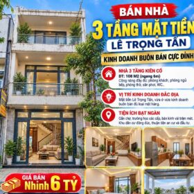 NHÀ 3 TẦNG MẶT TIỀN LÊ TRỌNG TẤN – CẨM LỆ.