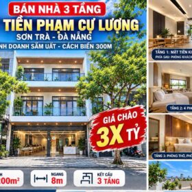 NHÀ 3 TẦNG MẶT TIỀN PHẠM CỰ LƯỢNG – SƠN TRÀ – GẦN 200M² – NGANG 8M – GIÁ CHỈ 3X TỶ