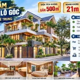 SIÊU PHẨM BIỆT THỰ LÔ GÓC KHUÊ TRUNG – GẦN 500M² – NGANG 21m.