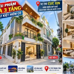 SIÊU PHẨM NHÀ 3 TẦNG 2 MẶT KIỆT HIẾM – GẦN BIỂN MỸ KHÊ, CÁCH MẶT TIỀN VÀI BƯỚC CHÂN | CHỈ 9 TỶ 200